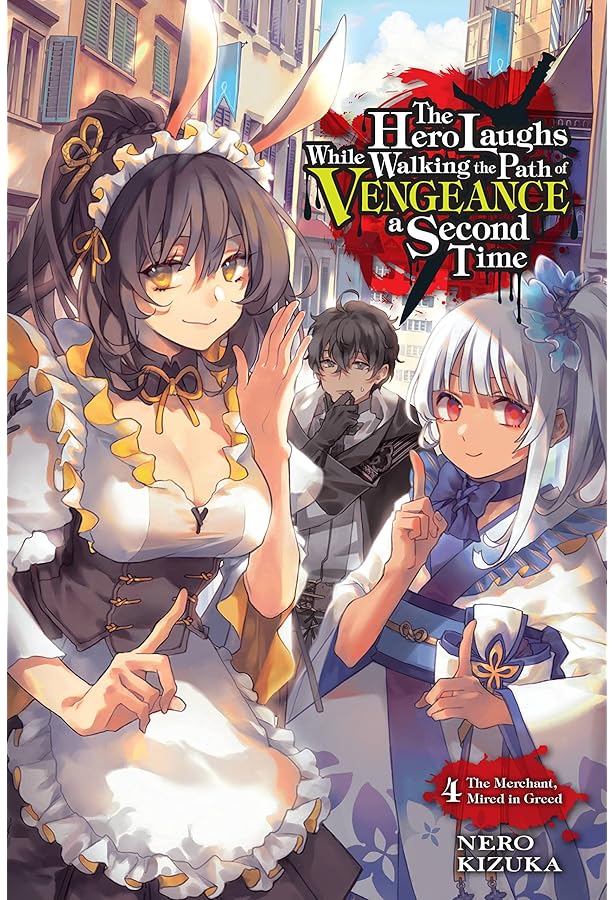 The Hero Laughs While Walking the Path of Vengeance a Second Time