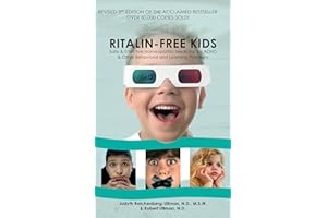 Ritalin Free Kids: Safe & Effective Homeopathic Treatment for ADHD and Other Behavioral and Learning Problems