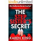 The Stepsister's Secret: An utterly addictive psychological suspense novel