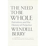 The Need to Be Whole: Patriotism and the History of Prejudice