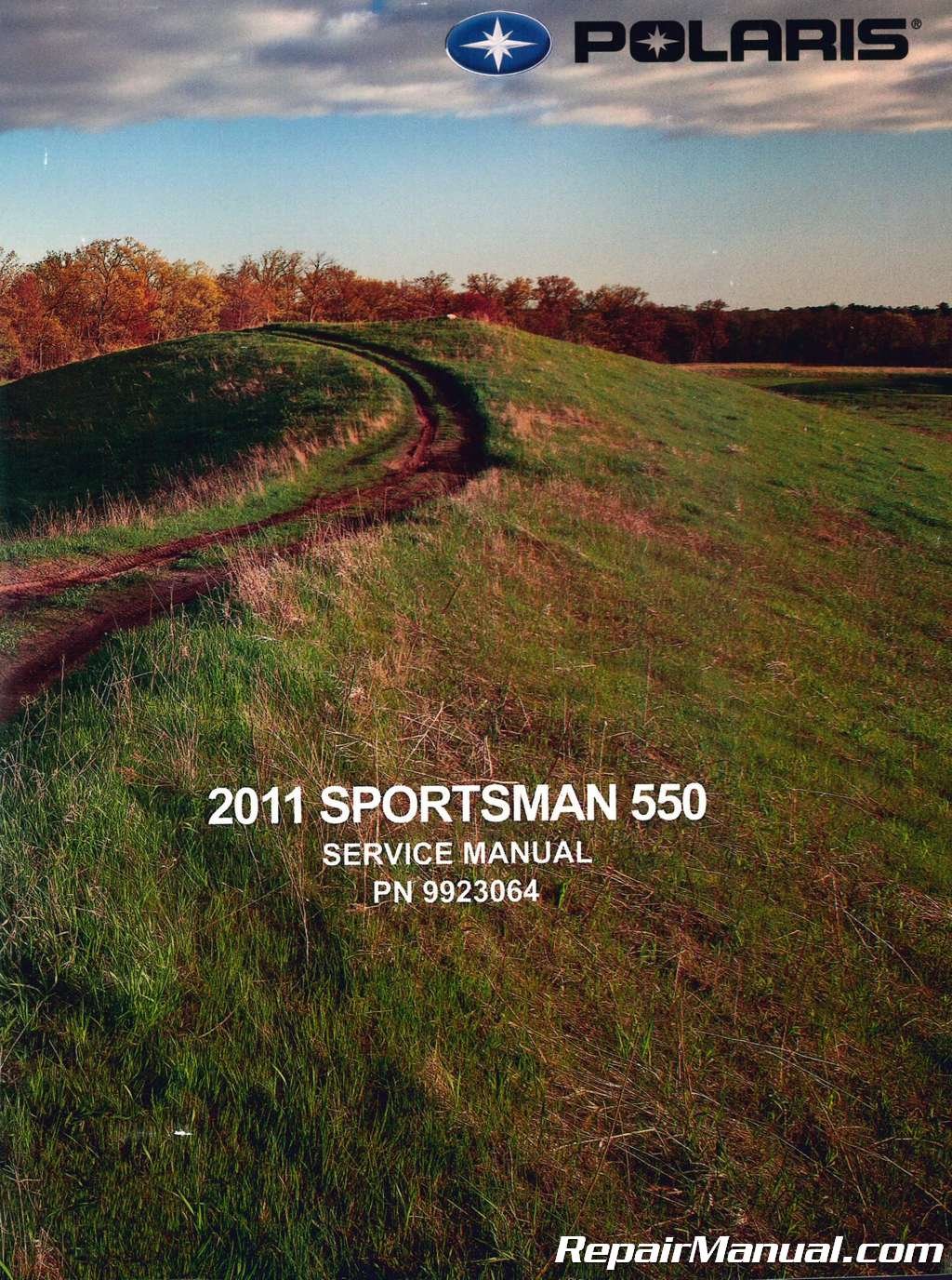 9923064 2011 Polaris Sportsman 550 Service Manual Paperback – 2004