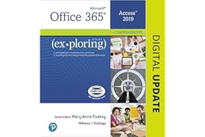 Exploring Microsoft Office Access 2019 Comprehensive