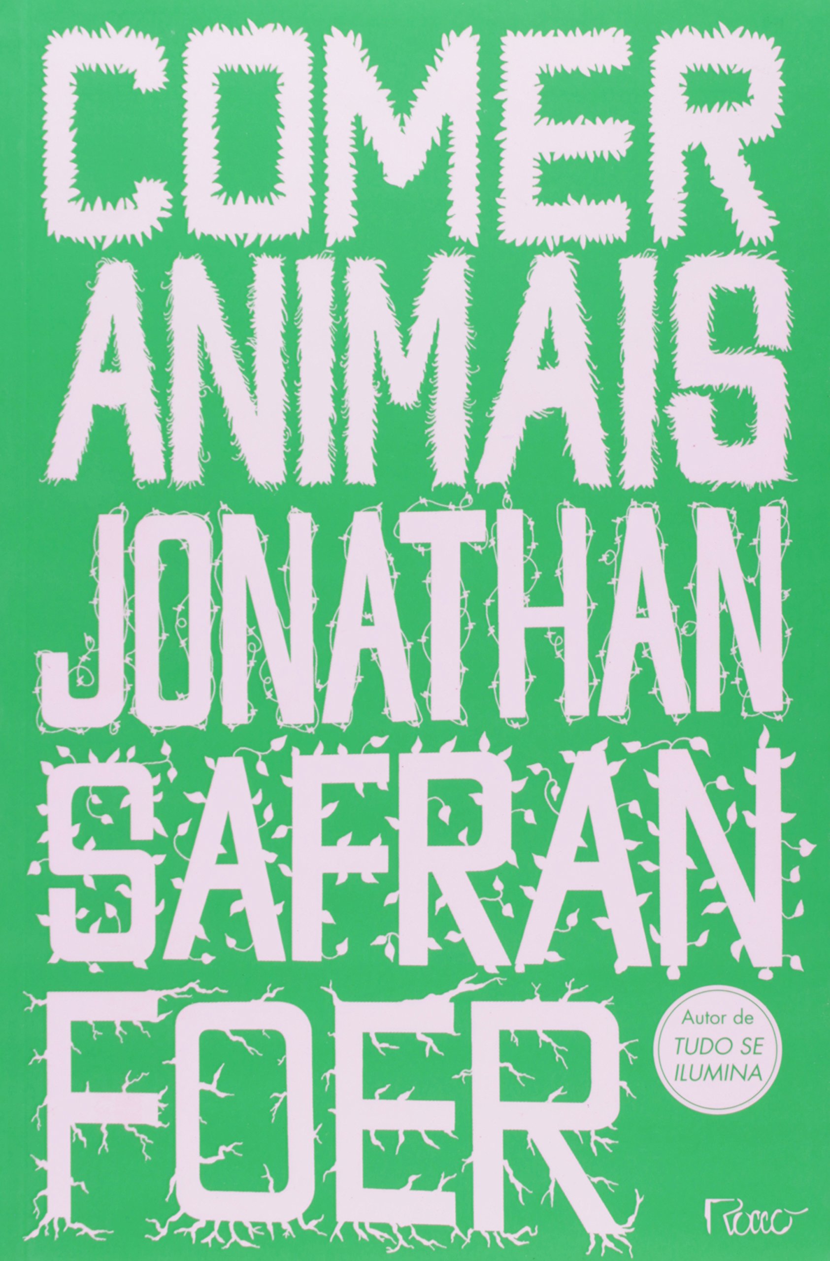 Comer Animais (Em Portugues do Brasil): Jonathan Safran Foer: 9788532526052: Amazon.com: Books