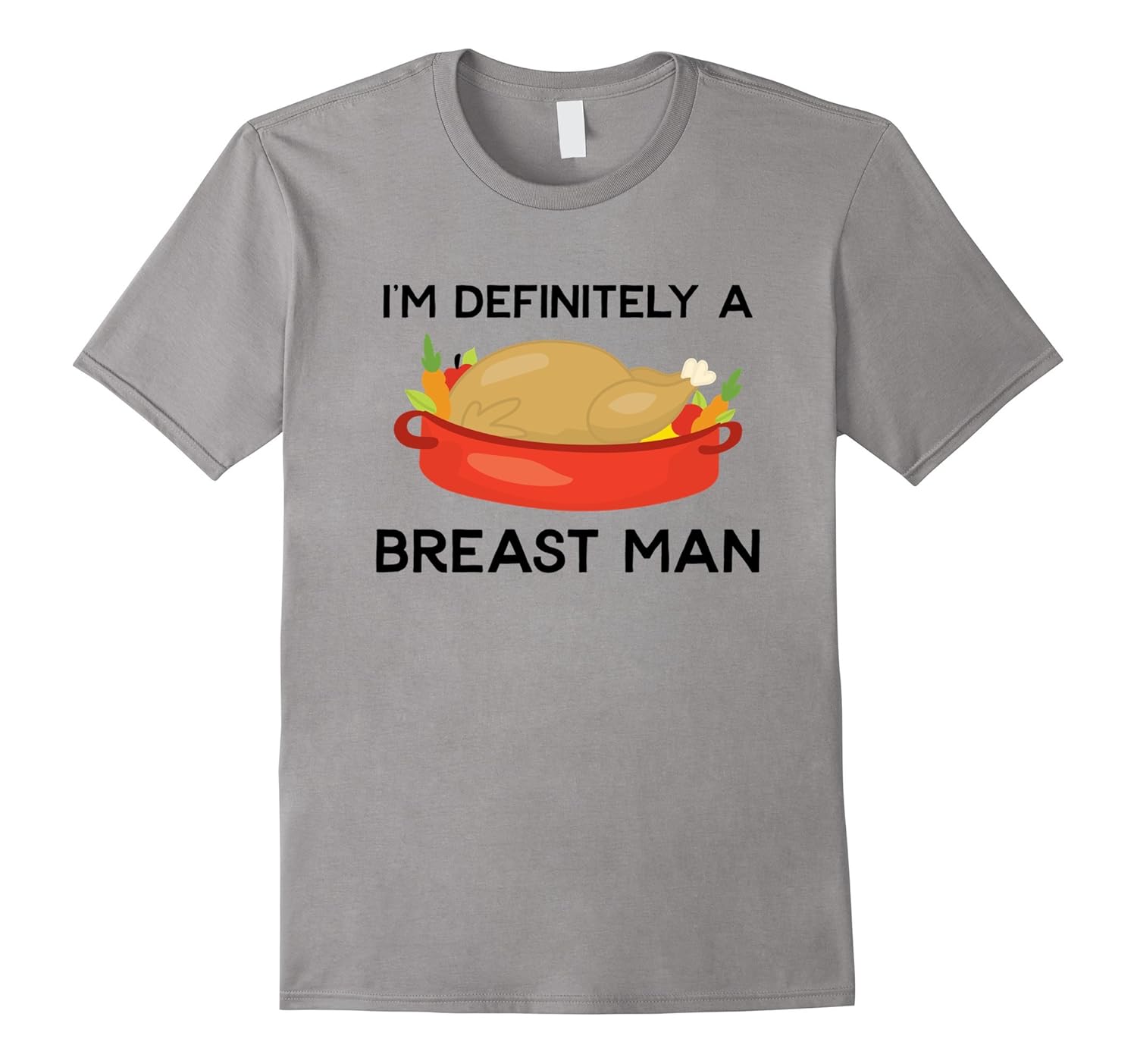 Funny I'm Definitely a Turkey Breast Man Shirts Thanksgiving-ANZ