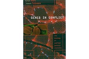 Genes in Conflict: The Biology of Selfish Genetic Elements