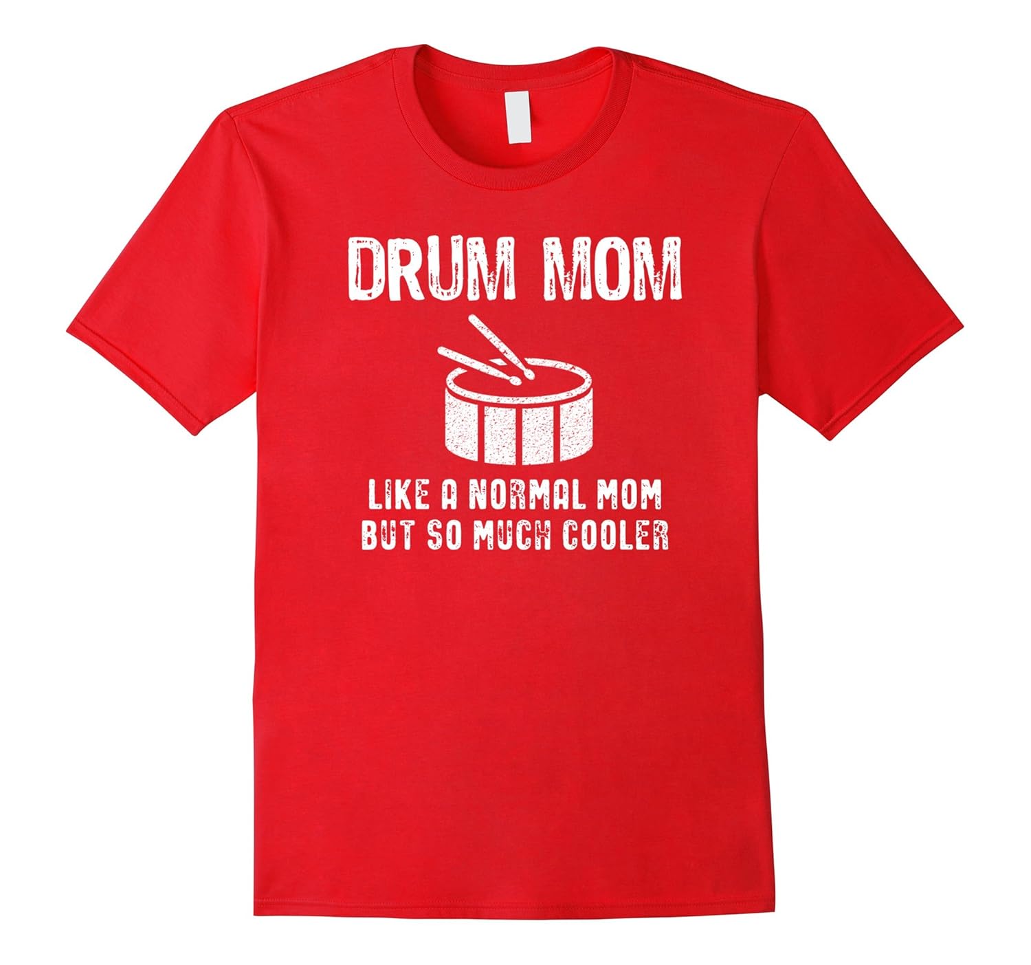 Drum Mom But Much Cooler Funny School Band T Shirt-ANZ