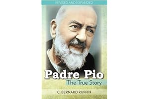 Padre Pio: The True Story