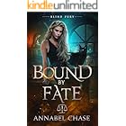 Bound By Fate (Blind Fury Book 1)