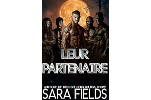 Leur Partenaire: Une Romance Sombre avec des Loups Métamorphes (Les Alphas d'Irlande t. 2) (French Edition)