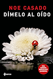 Dímelo al oído (VOLUMEN INDEPENDIENTE)