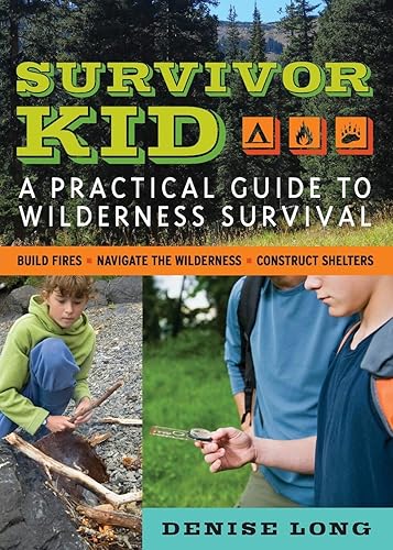 Download Survivor Kid: A Practical Guide to Wilderness Survival PDF