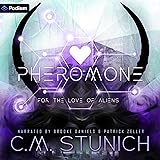 Pheromone: For the Love of Aliens, Book 1