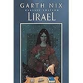Lirael Classic Edition: Daughter of the Clayr (Old Kingdom, 2)