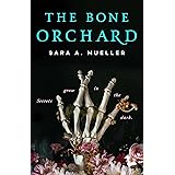 The Bone Orchard