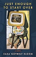 Just Enough to Start Over