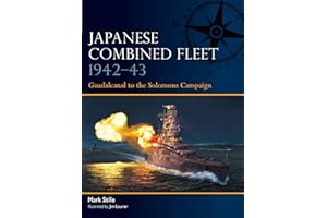 Japanese Combined Fleet 1942–43: Guadalcanal to the Solomons Campaign
