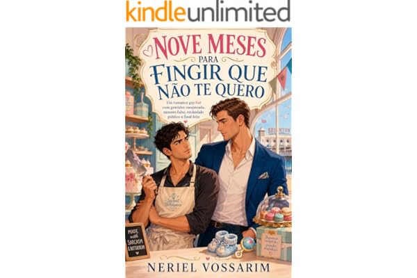NOVE MESES PARA FINGIR QUE NÃO TE QUERO