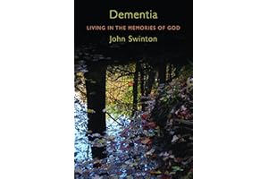 Dementia: Living in the Memories of God