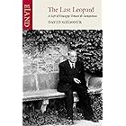The Last Leopard: A life of Giuseppe Tomasi di Lampedusa