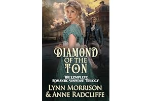Diamond of the Ton: Complete Regency Romantic Suspense Trilogy