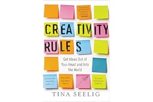 Creativity Rules: Get Ideas Out of Your Head and into the World – A Stanford Guide to Innovation and Entrepreneurship