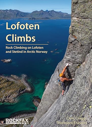 Download Lofoten Climbs Rockfax: Rock Climbing on Lofoten and Stetind in Arctic Norway PDF