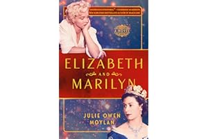 Elizabeth and Marilyn: A Novel