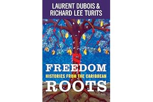 Freedom Roots: Histories from the Caribbean