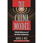 The China Model: Political Meritocracy and the Limits of Democracy