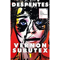 Vernon Subutex One: English edition (MacLehose Press Editions) book cover