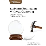 Software Estimation Without Guessing: Effective Planning in an Imperfect World