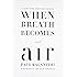 When Breath Becomes Air