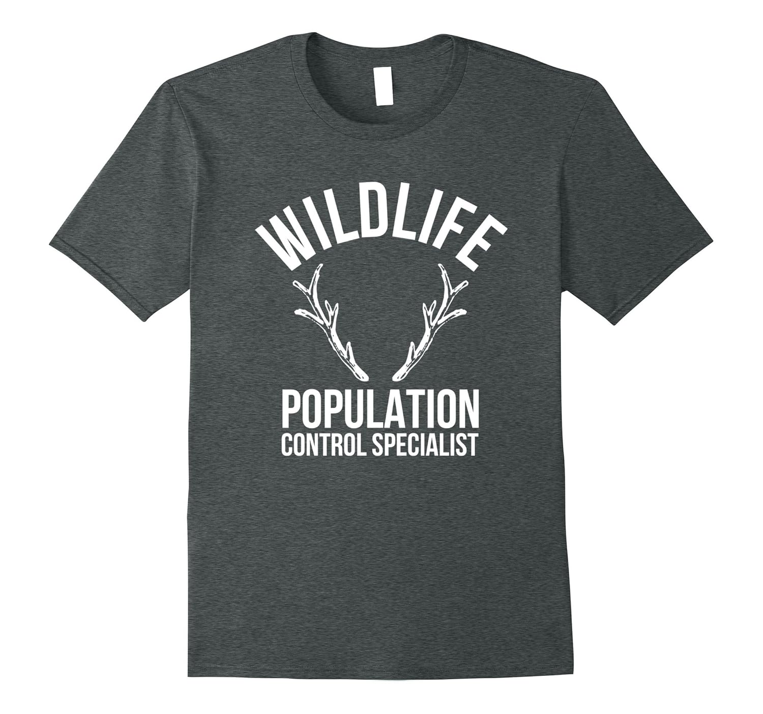 Wildlife Population Control Specialist Deer Hunting Tshirt-ANZ