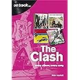 The Clash: every album, every song (On Track)