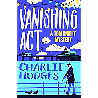 Vanishing Act (A Tom Knight Mystery Book 1) book cover