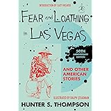 Fear and Loathing in Las Vegas and Other American Stories (Modern Library)
