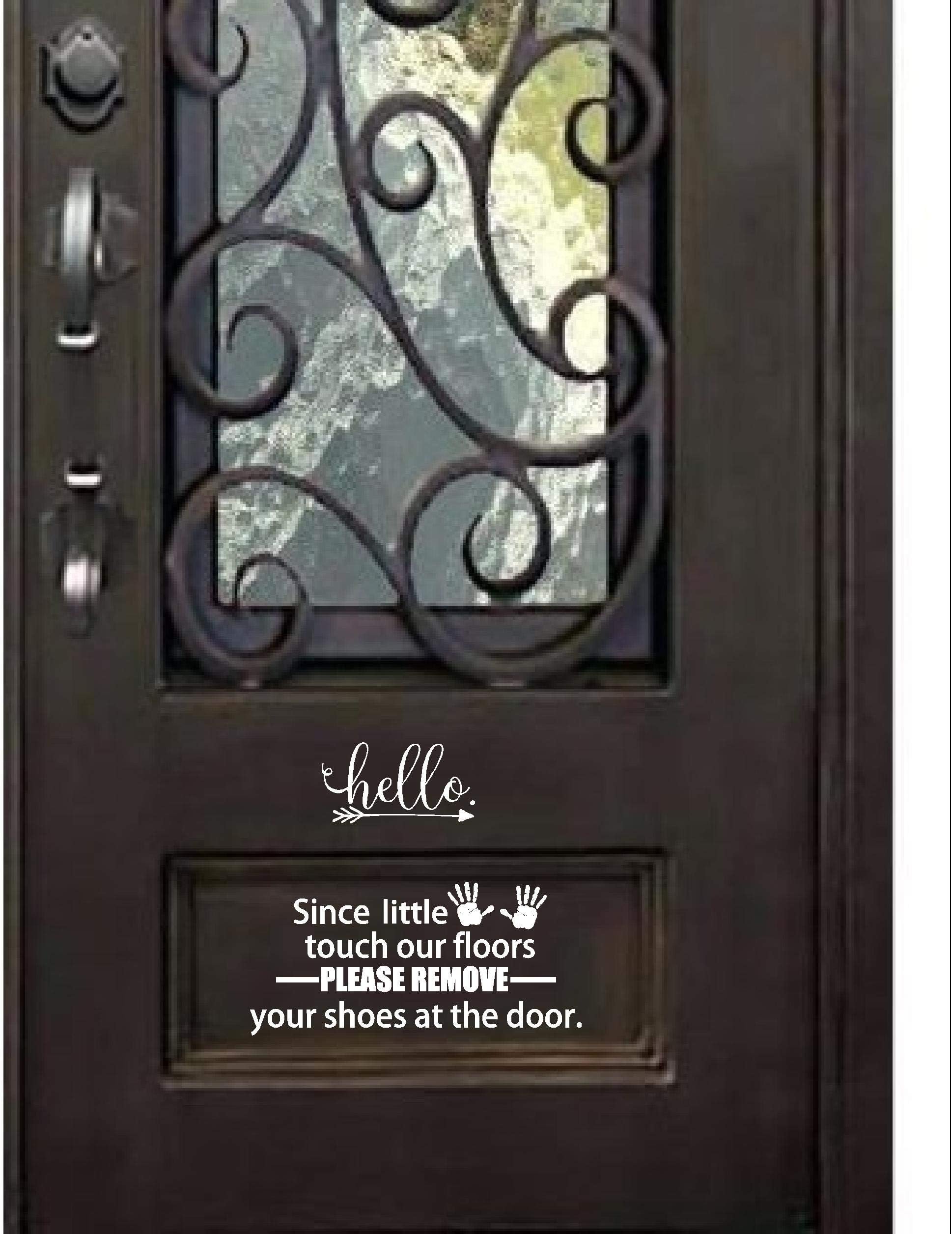 Front Door Sign - Hello Since Little Fingers Touch Our Floors Please Remove Your Shoes at The Door. Inspirational Home Vinyl Wall Decals Sayings Art Lettering (White)