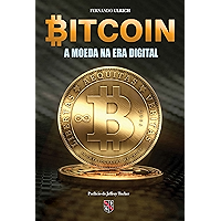 Bitcoin: A moeda na era digital (Portuguese Edition) book cover Bitcoin: A moeda na era digital (Portuguese Edition) book cover