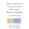 Cognitive-Behavioral Therapy for Adults with Autism Spectrum Disorder