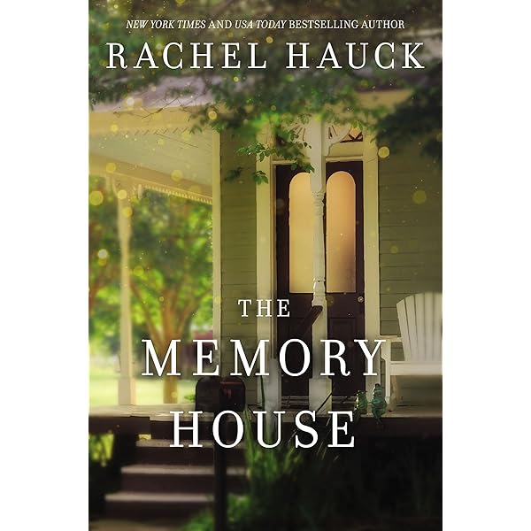The Memory House Kindle Edition By Hauck Rachel Religion Spirituality Kindle Ebooks Amazon Com
