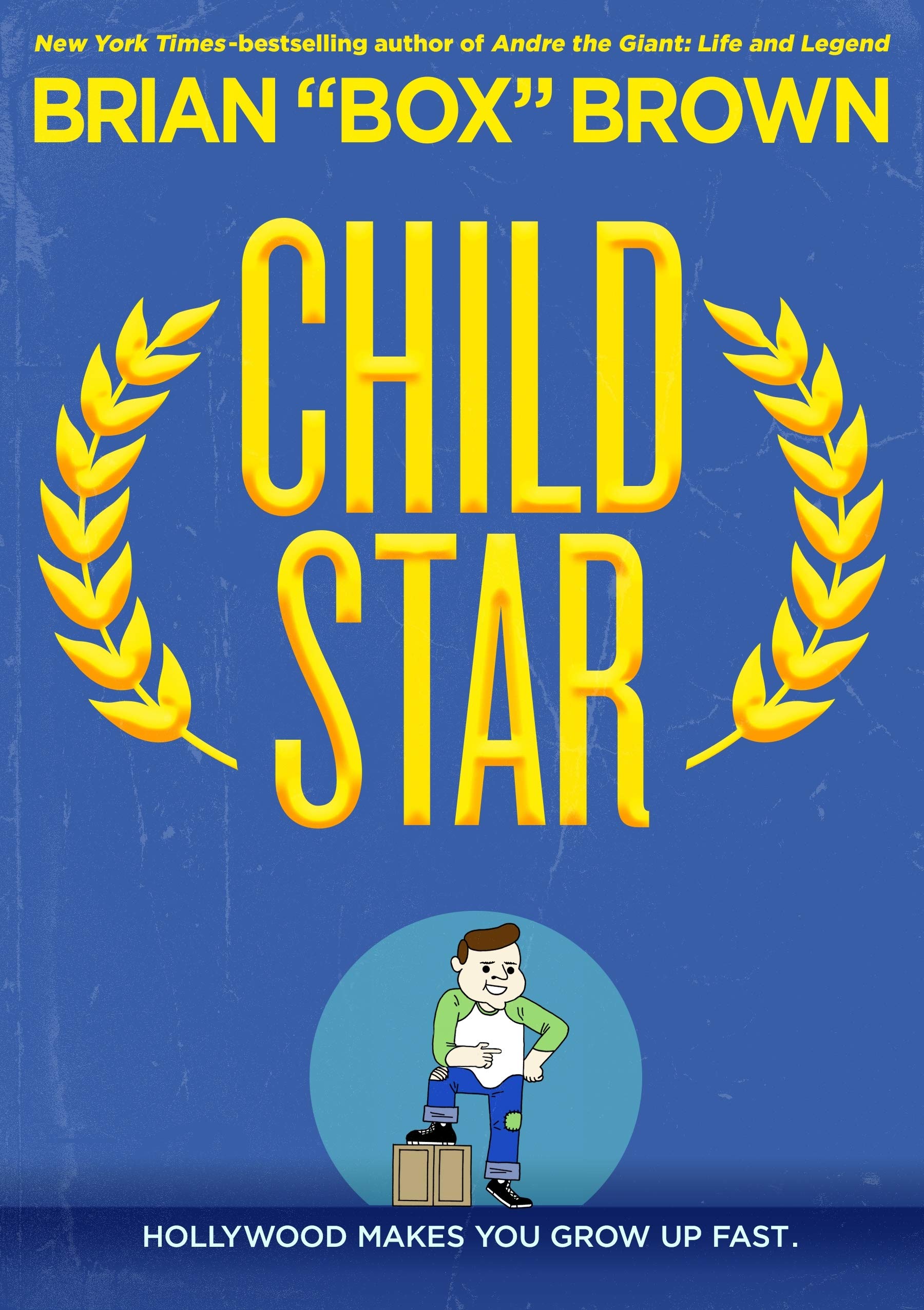 Child Star: Brown, Brian "Box": 9781250154071: Amazon.com: Books