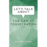 Let's Talk About the Law of Consecration