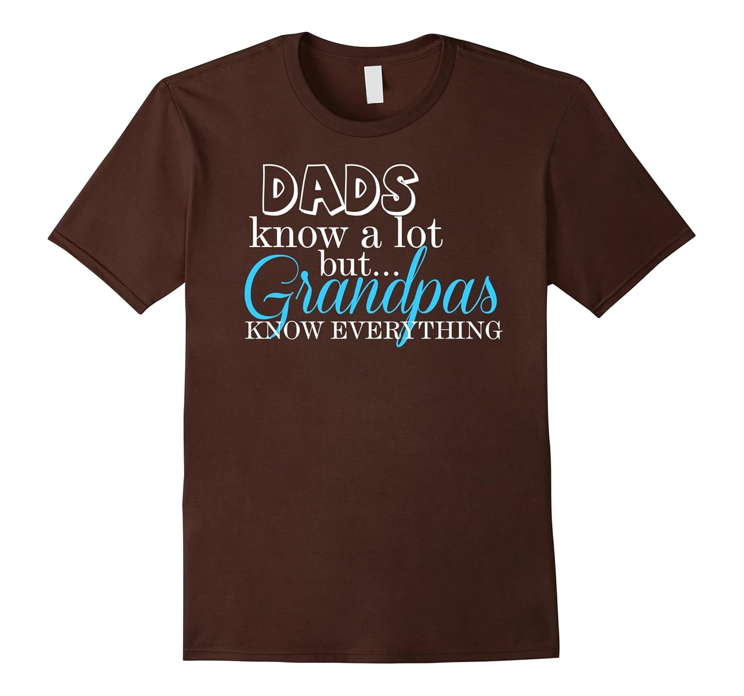 Mens Dads Know A Lot But Grandpas Know Everything TShirt Grampa-anz