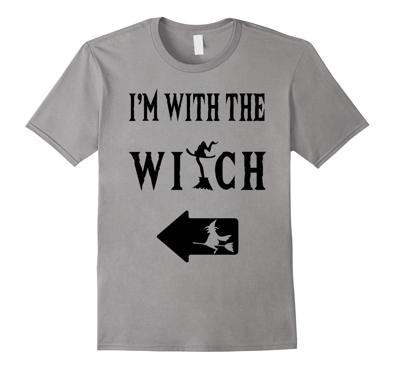 I'm With The Witch T-Shirt Funny Halloween Costume Party-ANZ