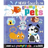 Never Touch the Grumpy Pets