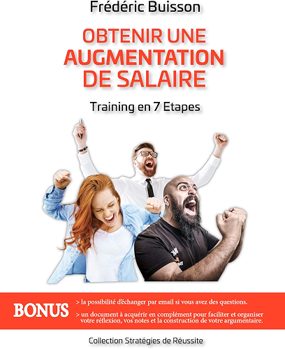 Download ***Obtenir une augmentation de salaire***: Training en 7 étapes (978-2-9701243-2-0) PDF