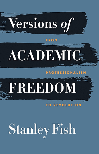 Download Versions of Academic Freedom: From Professionalism to Revolution (The Rice University Campbell Lectures) (English Edition) PDF