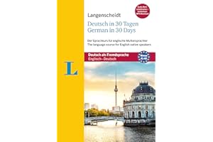 Langenscheidt Deutsch in 30 Tagen Langenscheidt German in 30 days - Language course with book, 2 Audio-CDs, 1 MP3-CD and MP3-Download: German language ... Language Courses "...in 30 days")