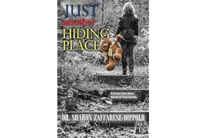 Just Another Hiding Place: A Foster Care Story Based on True Events (Garbage Bag Life)