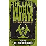 The Last World War: Volume 2 Attempted Liquidation